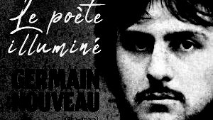 Le poète illuminé, Germain Nouveau - Ciné-débat mardi 26 octobre à 20h30 (...)