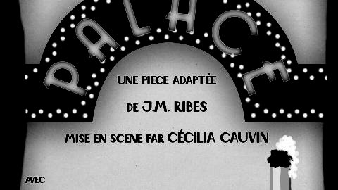 Palace - JM Ribes - 16/10 - 21 h - Théâtre au Grenier de l'Alcazar